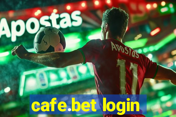 cafe.bet login